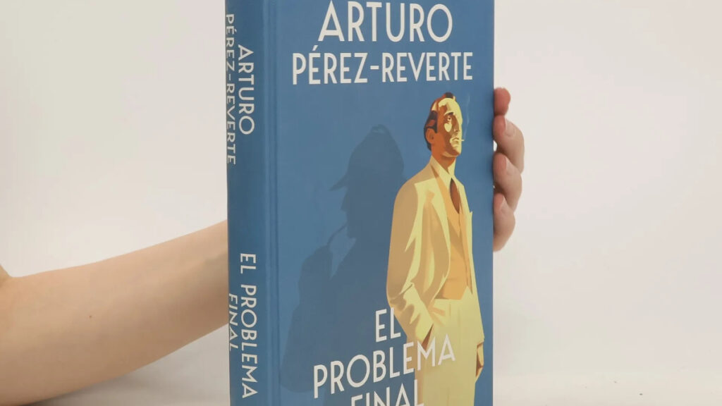 ‘El problema final’, de Arturo Pérez-Reverte